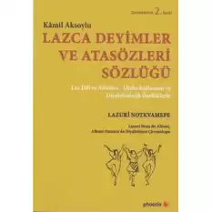 Lazca Deyimler ve Atasözleri Sözlüğü