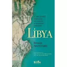 2. Abdülhamid Zamanında Bir Osmanlı Binbaşısının Gözünden Libya