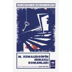 M. Kemaleddinin Meraklı Romanları