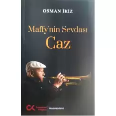 Maffy’nin Sevdası Caz