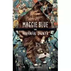 Maggie Blue ve Karanlık Dünya