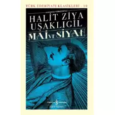 Mai ve Siyah Günümüz Türkçesiyle (Şömizli) (Ciltli)