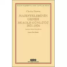 Majestelerinin Gemisi Beagle Günlüğü (1831-1836)