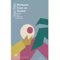 Marksizm, İnsan ve Toplum