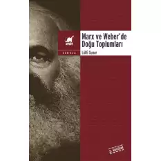 Marx ve Weber’de Doğu Toplumları