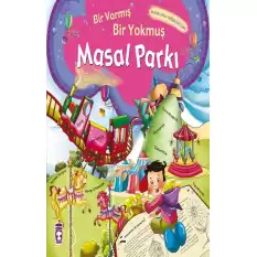 Masal Parkı - Bir Varmış Bir Yokmuş