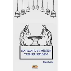 Matematik ve Müziğin Tarihsel Serüveni