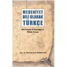 Medeniyet Dili Olarak Türkçe