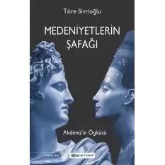 Medeniyetlerin Şafağı