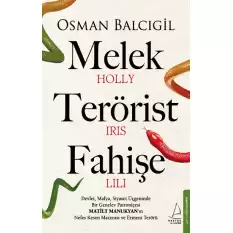 Melek Terörist Fahişe