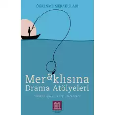 Meraklısına Drama Atölyeleri - Öğrenme Meraklıları