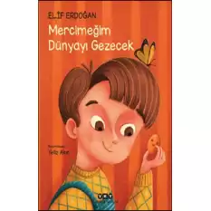 Mercimeğim Dünyayı Gezecek