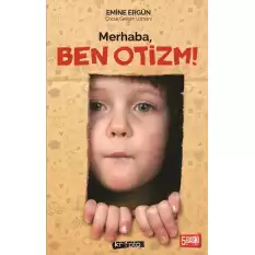 Merhaba, Ben Otizm!