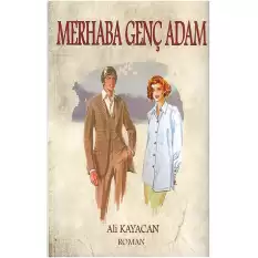 Merhaba Genç Adam