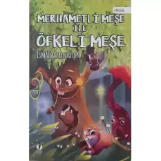 Merhametli Meşe İle Öfkeli Meşe