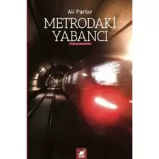 Metrodaki Yabancı