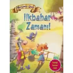 Mevsimler Dizisi - İlkbahar Zamanı!