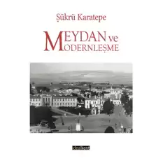 Meydan ve Modernleşme