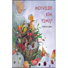 Meyveleri Kim Yemiş?