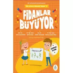 Mila ve Sarpın Matematik Öyküleri 5 - Fidanlar Büyüyor