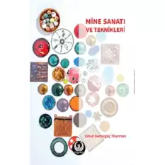 Mine Sanatı ve Teknikleri