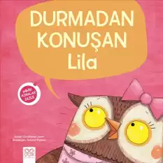 Minik Adımlar – Durmadan Konuşan Lila