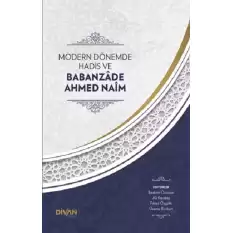 Güncel Hadis Meselelerinin Anlaşılması ve Yorumlanması (Ciltli)