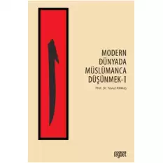 Modern Dünyada Müslümanca Düşünmek 1