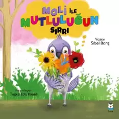 Moli ile Mutluluğun Sırrı