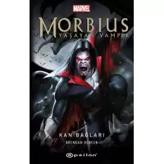 Morbius Yaşayan Vampir - Kan Bağları