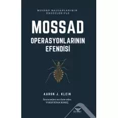 Mossad - Operasyonlarının Efendisi