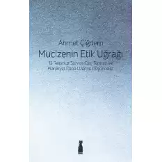 Mucizenin Etik Uğrağı