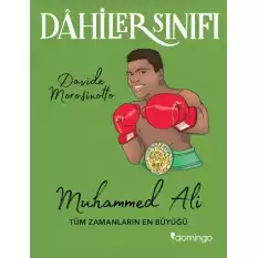 Muhammed Ali Tüm Zamanların En Büyüğü - Dahiler Sınıfı