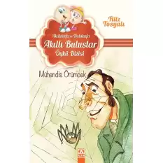 Mühendis Örümcek - Akıllı Buluşlar Dizisi