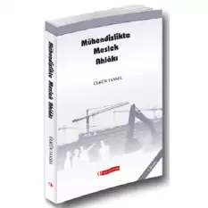 Mühendislikte Meslek Ahlakı