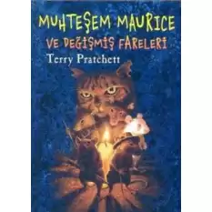 Muhteşem Maurice ve Değişmiş Fareleri