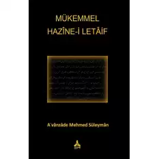 Mükemmel Hazine-i Letaif Avanzade Mehmed Süleyman