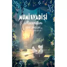 Mumi Vadisi Maceraları