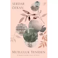 Mutluluk  Yeniden