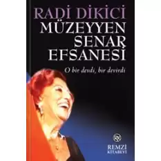 Müzeyyen Senar Efsanesi