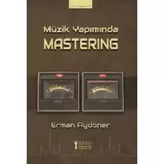 Müzik Yapımında Mastering