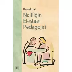 Naifliğin Eleştirel Pedagojisi