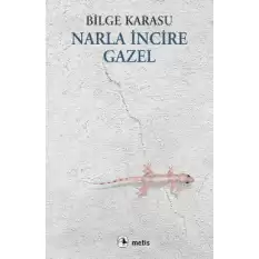 Narla İncire Gazel