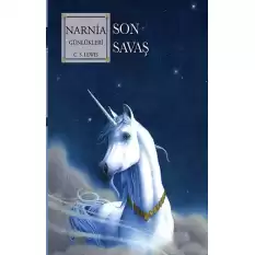 Narnia Günlükleri 7 - Son Savaş