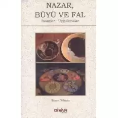 Nazar Büyü ve Fal- İnançlar Uygulamalar