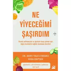 Ne Yiyeceğimi Şaşırdım