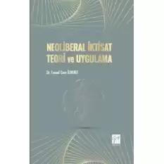 Neoliberal İktisat Teori ve Uygulama