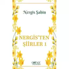 Nergisten Şiirler 1