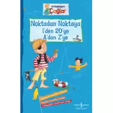 Noktadan Noktaya 1’den 20’ye A’dan Z’ye - Arkadaşım Çağlar