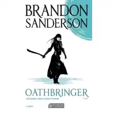 Oathbringer - Fırtınaışığı Arşivi Üçüncü Roman - 2.Cilt